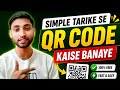 Simple तरीके से QR Code Generate Karo | Bilkul Free & Easy 😱 | Computer Academy