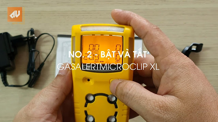 Hướng dẫn sử dung máy đo khí gasalert microclip xl