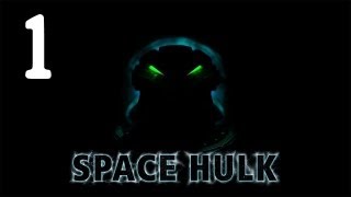 Let's Play Space Hulk (2013) Mission 1 - Suicide Mission - Episode 1