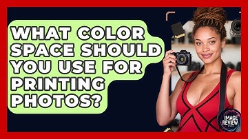 What Color Space Should You Use For Printing Photos? - Image Review Studio