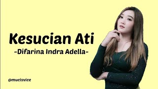 Kesucian Ati - Difarina Indra | Lirik