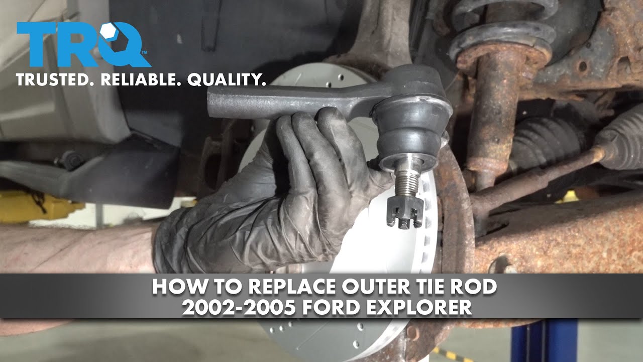 How to Replace Outer Tie Rod 20022005 Ford Explorer YouTube