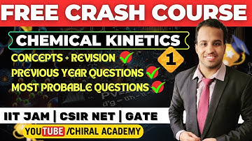 Chemical Kinetics  Crash Course Part 01 | Complete Concepts + PYQs for IIT JAM, GATE & CSIR NET