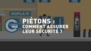 Sécurité des piétons - #CONSOMAG