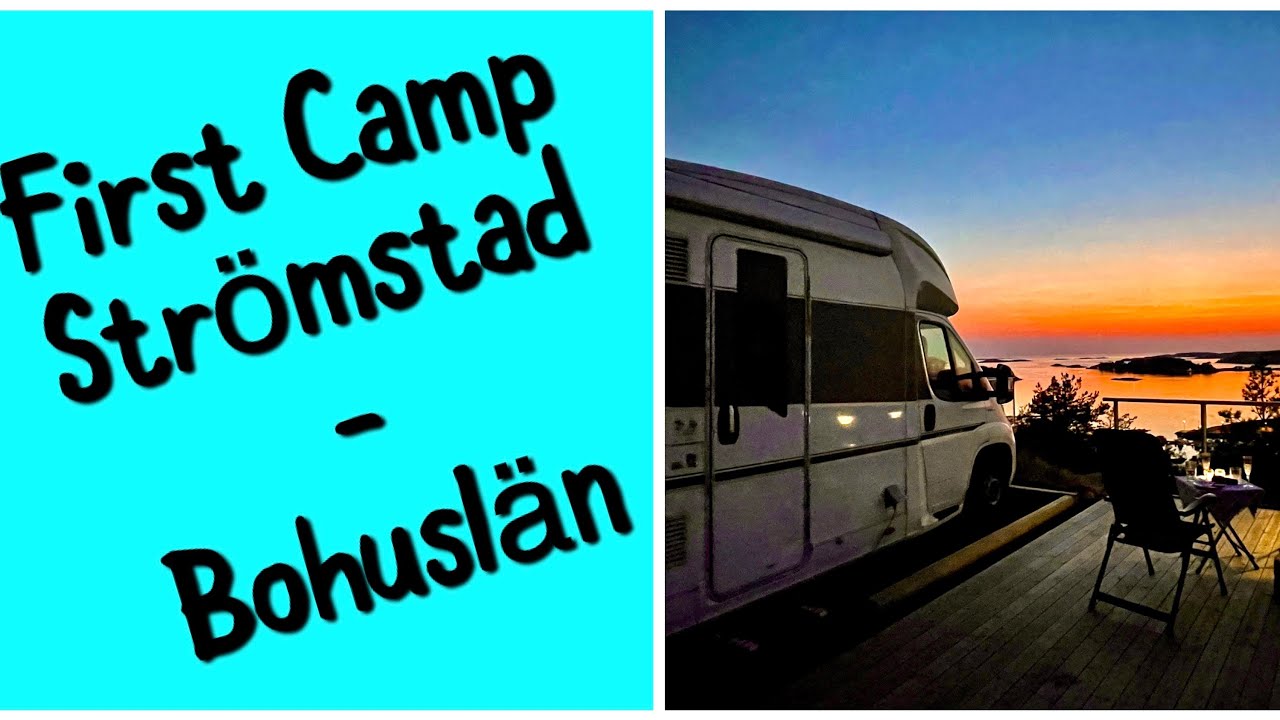 First Camp Strömstad - Bohuslän - Fantastisk utsikt och magiska solnedgångar