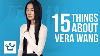 15 Things You Didn’t Know About Vera Wang