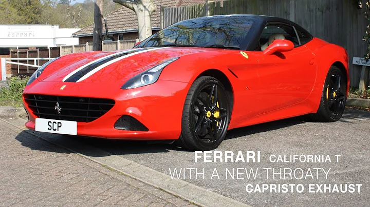 Ferrari California T with new throaty Capristo exh...