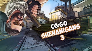 CSGO Funny Moments l CSGO Shenanigans 3