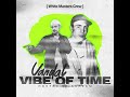 Dj vandal  vibe of time vol1 hosted by scream