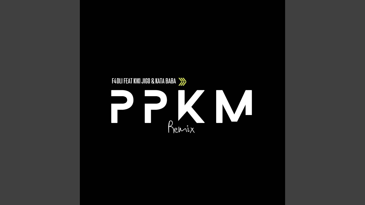 Watch PPKM (Remix) on YouTube Watch PPKM (Remix) on YouTube