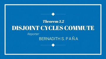Theorem 5.2 | Disjoint Cycles Commute - Examples