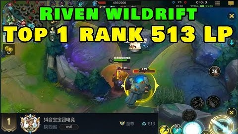 Riven Tốc chiến | Top 1 Rank TỐI CAO 513 điểm | Cách Gank nát cả 3 lane và cân team cực mạnh