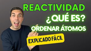 Cómo Ordenar Átomos por su REACTIVIDAD QUÍMICA [Ejercicios Explicados PASO A PASO]
