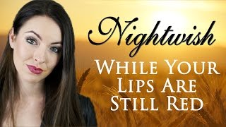 Nightwish - While Your Lips Are Still Red Cover by Minniva feat. Krzysztof Polak