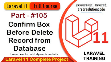 Laravel 11 Full Course | #105 Laravel 11 Confirm Box Before Delete Record from Database