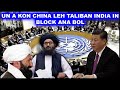INDIA IN UN NA TALIBAN LEH CHINA BLOCK BOL