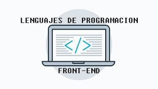 Lenguajes de Programación para Front-End (OpenSource)