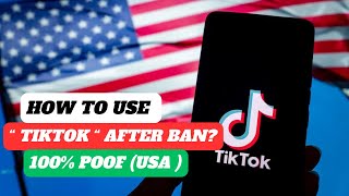 How to use Tiktok in USA 2025 | How to download Tiktok in USA after the ban 2025