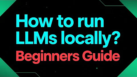 How to run LLMs locally? Beginners Guide 