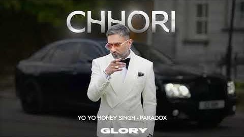 Chhori Visualizer  Yo Yo Honey Singh   Paradox   GLORY   Bhushan Kumar Bollywood Dj