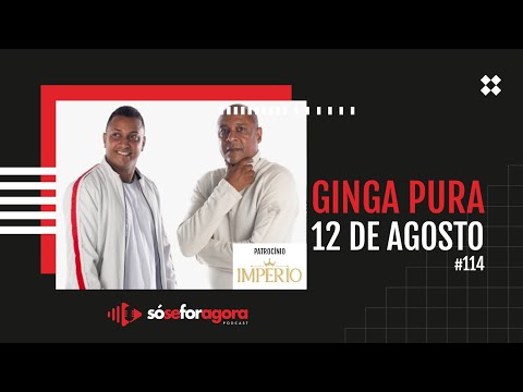 #114 Ginga Pura