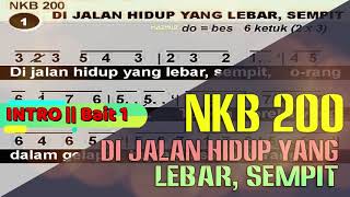 NKB 200 - DI JALAN HIDUP YANG LEBAR SEMPIT