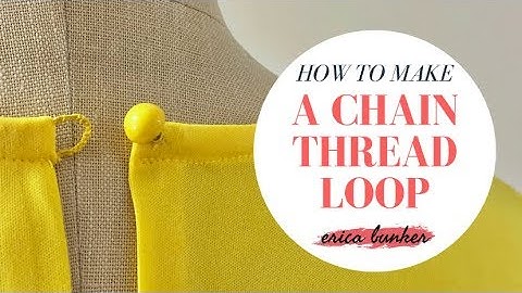 How to Make a Thread Chain Loop