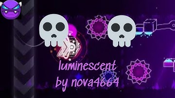 Luminescent(Demon) by Nova4664 | Geometry Dash 2.2