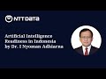 Artificial Intelligence readiness in Indonesia - Dr. I Nyoman Adhiarna