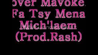 Cover Tsota Mavokely Fa Tsy Mena Mich'Laem Prod Rash 4tyrix Studio