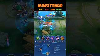 MINSITTHAR Best One Shot Build 2025 | Triplekill | MLBB 5V5 | #mobilelegends #moba #5v5 #minsitthar
