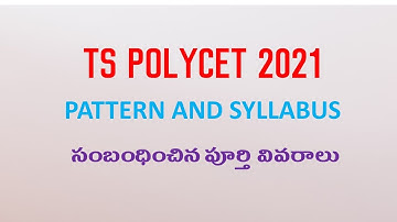 TS POLYCET 2021|| PATTERN AND SYLLABUS FOR THE EXAMINATION