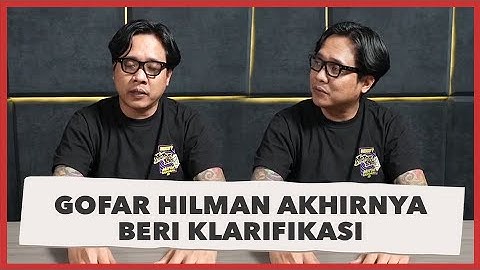 Gofar Hilman Akhirnya Beri Klarifikasi dan Meminta Maaf