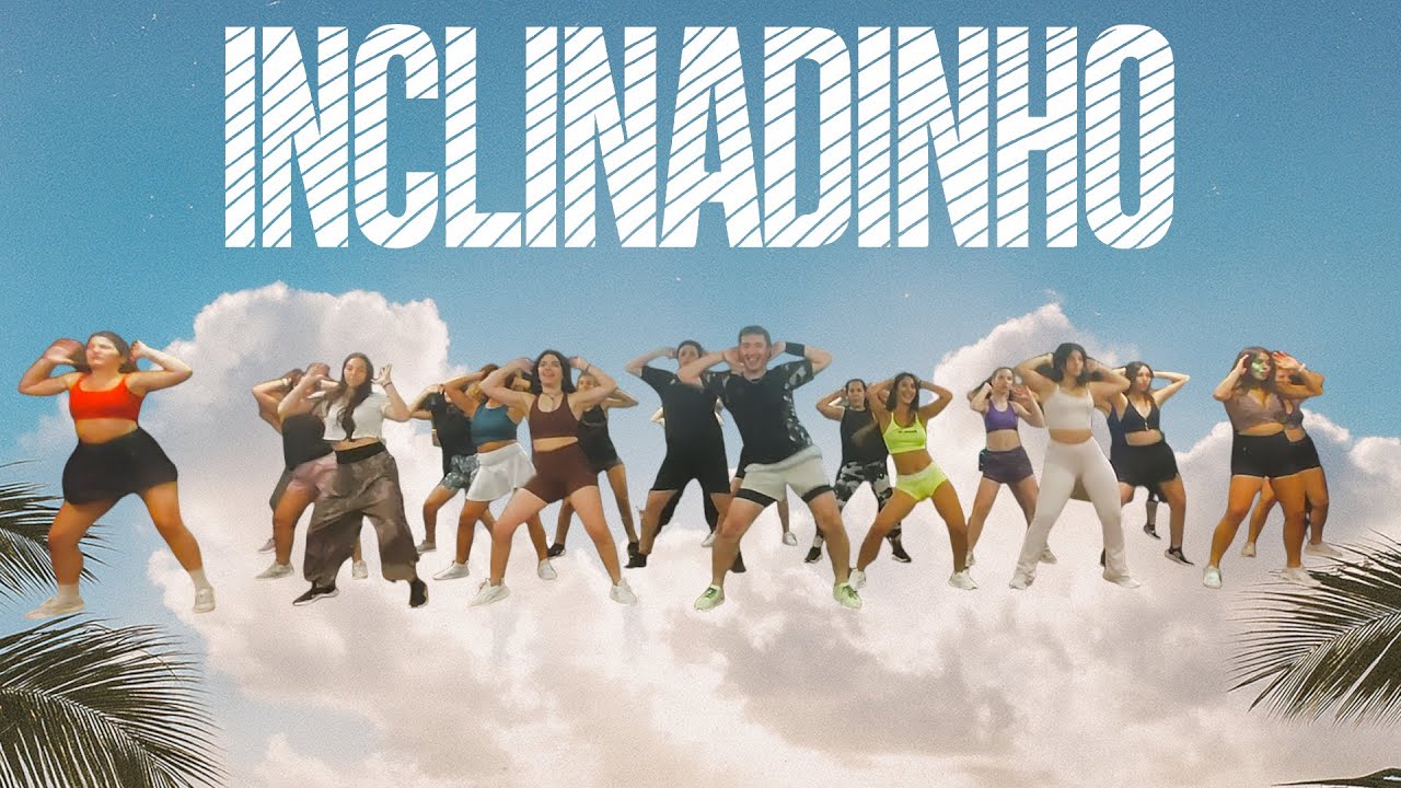 Inclinadinho - Psirico (modificação da coreografia do Lua Vilas)