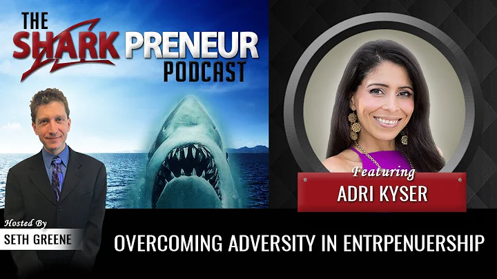 488: Overcoming Adversity in Entrepreneurship Adri...