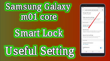 Samsung Galaxy m01 core Smart Lock useful setting