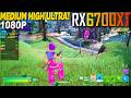 Fortnite Chapter 7 RX 6700 XT - 1080p, Low, Medium, High, Ultra, Performance Mode,