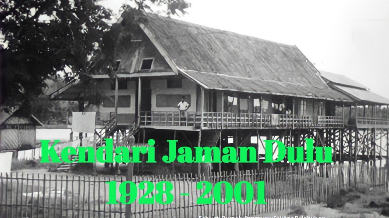 Kendari Jaman Dulu 1928 - 2021