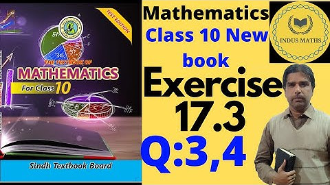 Mathematics class matric chapter 17 exercise:17.3 Question 3,4/new book sindh board.