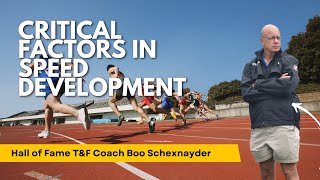 Boo Schexnayder Critical Factors in Speed Development