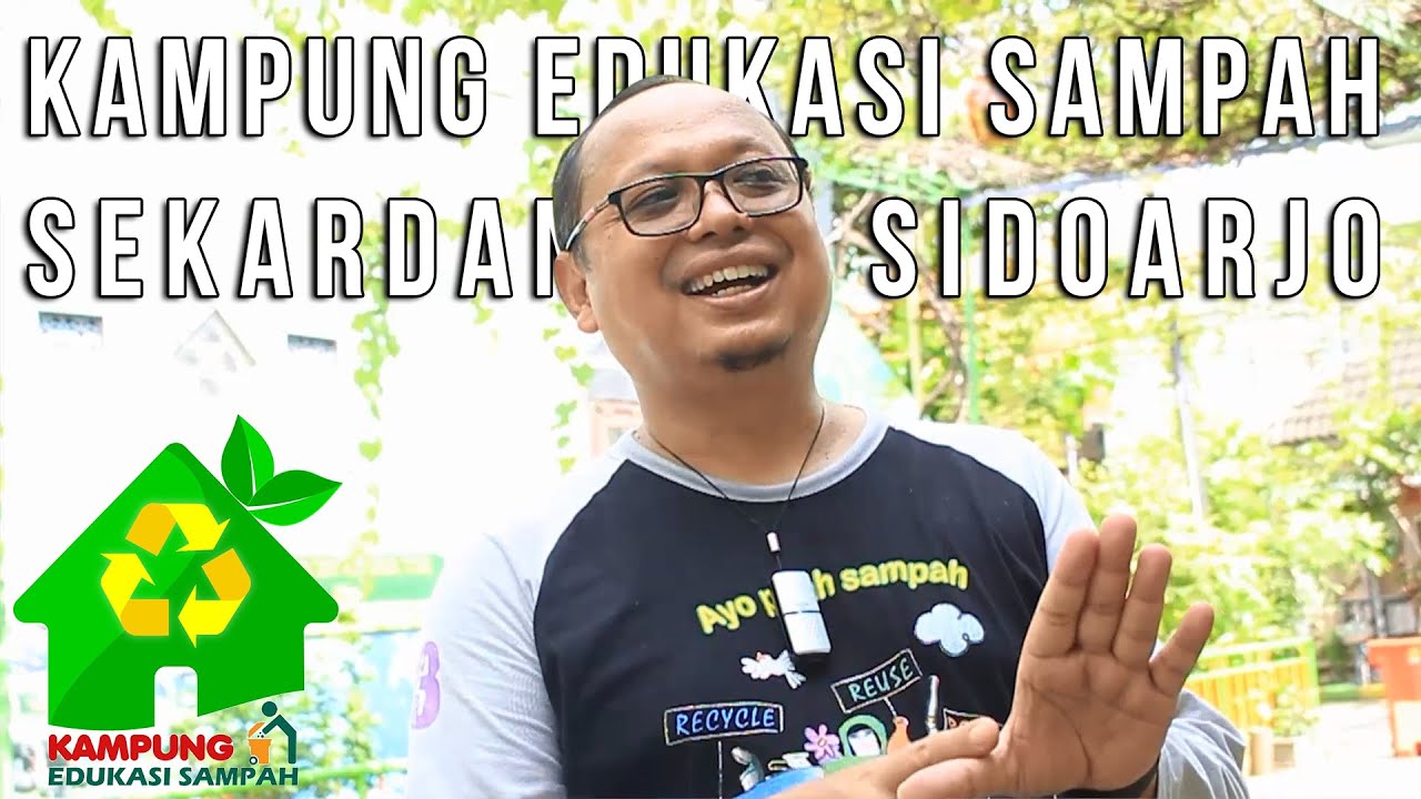 Kampung Edukasi Sampah Sekardangan Sidoarjo