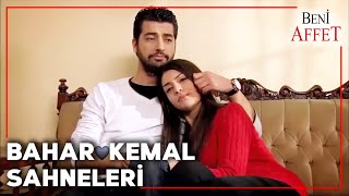 Bahar Ve Kemalin Aşk Sahneleri Beni Affet