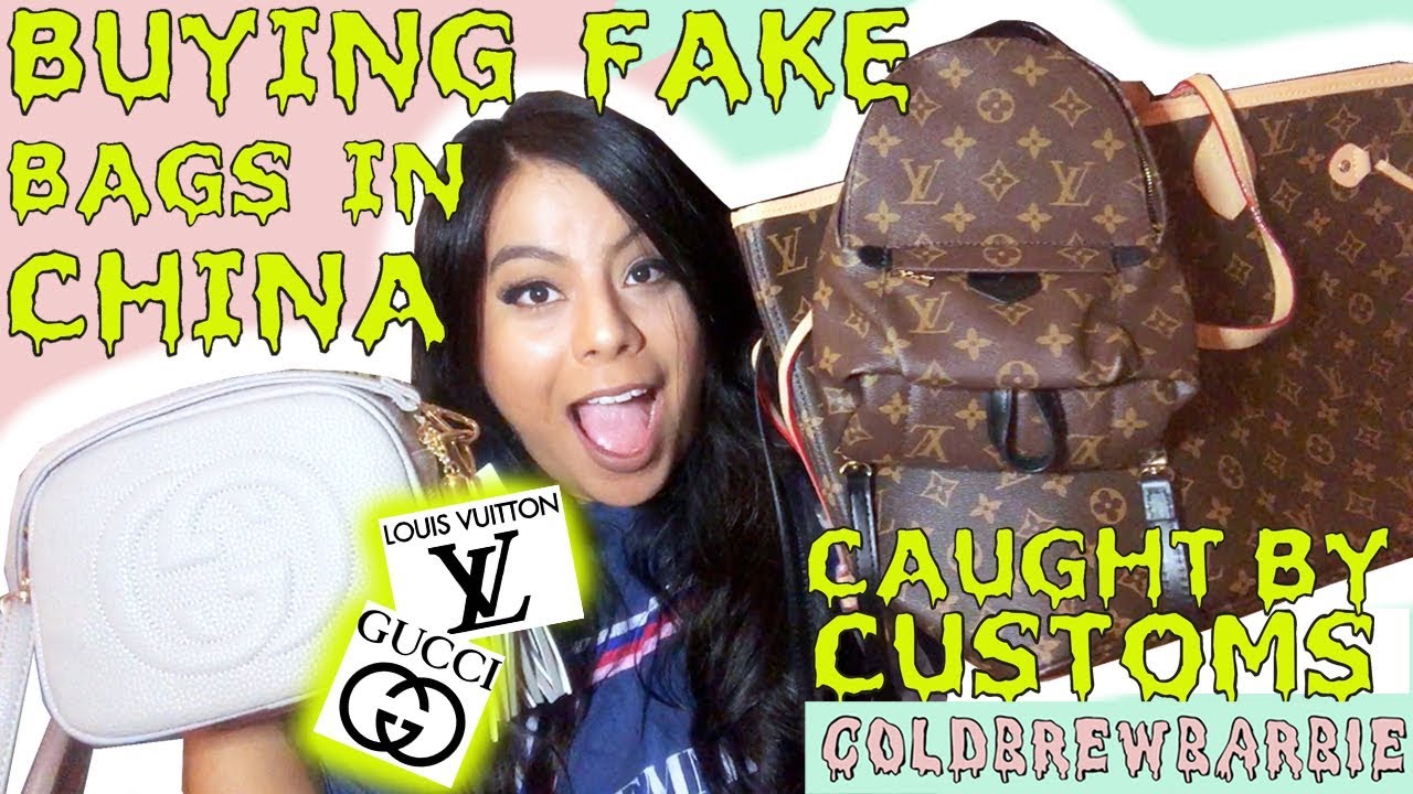 Buying FAKE DESIGNER Bags in CHINA, I got CAUGHT by CUSTOMS
