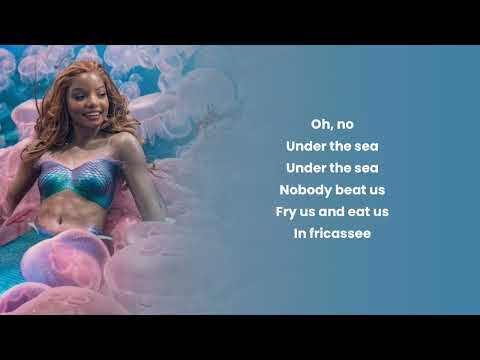 Daveed Diggs - Under The Sea (Lyrics) Feat. Halle Bailey [The Little Mermaid]