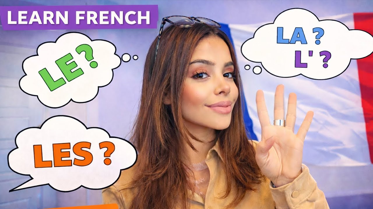 Learn French DEFINITE ARTICLES - LE, LA, LES & L’ 