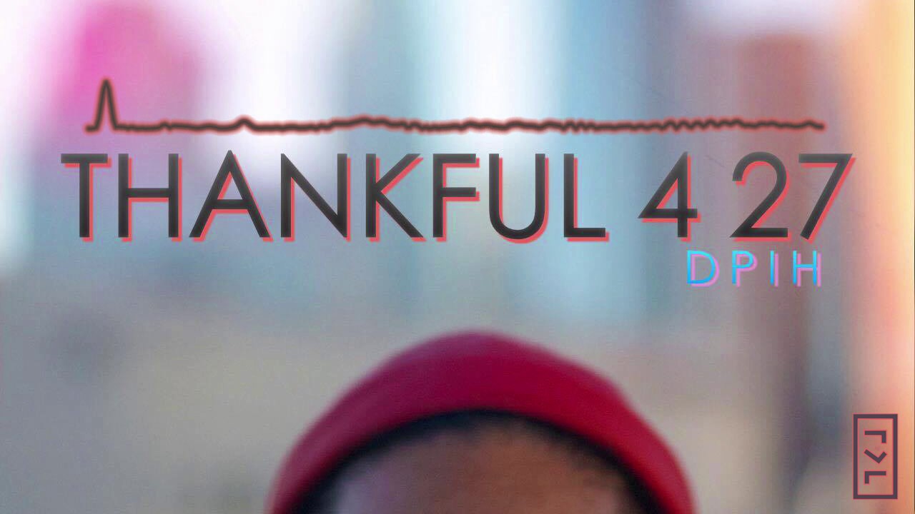 DPIH - Thankful 4 27 prod. AllanxAesthetics (Official Dynamic Album Art)