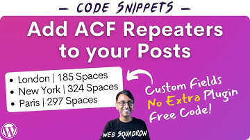 Add ACF Custom Field Repeaters to WordPress Posts with a Code Snippet - No Premium Plugin Needed