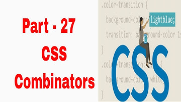 CSS Combinators in Tamil | CSS Tutorial in Tamil | Part - 27