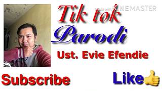 Parodi Ustad Evie Efendi | tiktok indonesia | cover by adhe yoyo