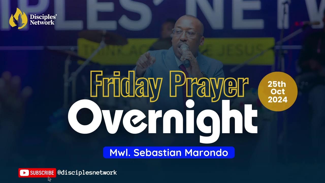 IBADA YA MKESHA WA MAOMBI || 25th OCTOBER 2024